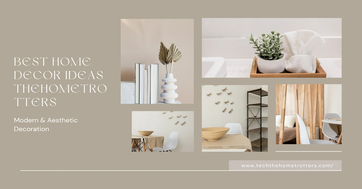 home decor ideas thehometrotters